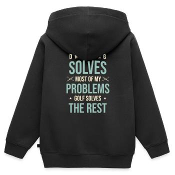 Drilling Solves Most Of My Problems Golf Solves Th - Kids Premium Organic Zip-up Hoodie - black - Back - AI Model Kid Male (0cm)