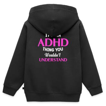 Es Ist Eine Adhs-sache, Die Du Neurologisch Nicht - Kinder Premium Organic Zip Hoodie - Schwarz - Hinten - AI Model Kid Male (0cm)
