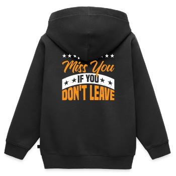Je ne peux pas te manquer si tu ne pars pas 3 - Sweat Premium à capuche zippé enfant bio - noir - Dos - AI Model Kid Male (0cm)