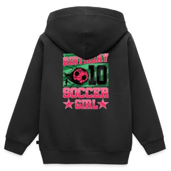 10th birthday Girl Soccer 10 Years Old - Kinder Premium Organic Zip Hoodie - Schwarz - Hinten - AI Model Kid Male (0cm)