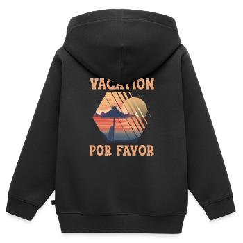 Vacation Por Favor 2 - Kids Premium Organic Zip-up Hoodie - black - Back - AI Model Kid Male (0cm)