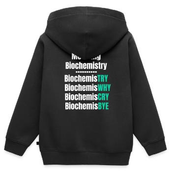 Ich Mache Biochemie, Biochemie-wissenschaftler, - Kinder Premium Organic Zip Hoodie - Schwarz - Hinten - AI Model Kid Male (0cm)