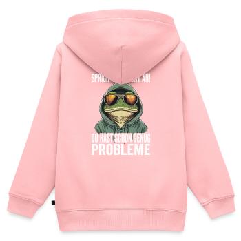 Don't talk to me, you already have enough problems - Kids Premium Organic Zip-up Hoodie - rose - Back - AI Model Kid Female (0cm)