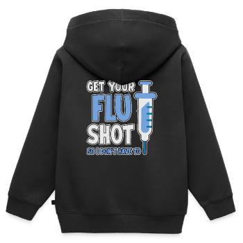 Get Your Flu Shot So I Don't Have To 2 - Kinder Premium Organic Zip Hoodie - Schwarz - Hinten - AI Model Kid Male (0cm)
