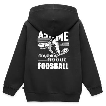 Ask Me Anything About Foosball - Kids Premium Organic Zip-up Hoodie - black - Back - AI Model Kid Male (0cm)