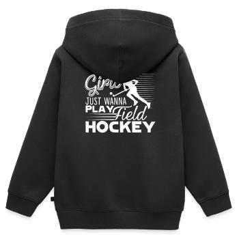 Field Hockey Girl Just Wanna Play - Kids Premium Organic Zip-up Hoodie - black - Back - AI Model Kid Male (0cm)