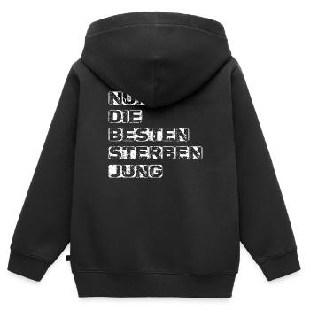Nur die Besten sterben jung - Kinder Premium Organic Zip Hoodie - Schwarz - Hinten - AI Model Kid Male (0cm)