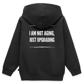 I am not aging just upgrading - Kinder Premium Organic Zip Hoodie - Schwarz - Hinten - AI Model Kid Male (0cm)