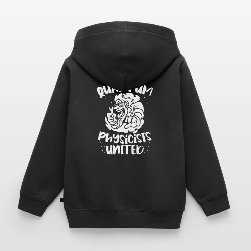Physics Physics Physics Quantum Physics Kids Premium Organic Zip-up Hoodie