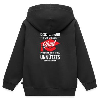 Doktorand Für Dieses Sprit Musste Ich Viel - Kinder Premium Organic Zip Hoodie - Schwarz - Hinten - AI Model Kid Male (0cm)