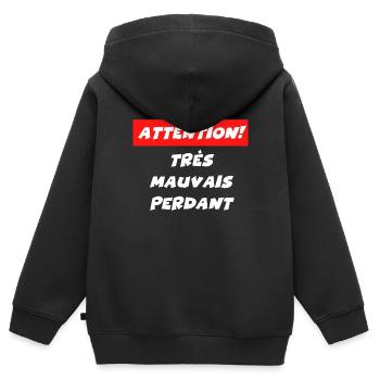 attention très mauvais perdant - Sweat Premium à capuche zippé enfant bio - noir - Dos - AI Model Kid Male (0cm)