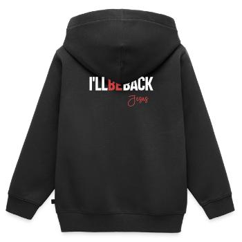 I'll Be Back Jesus - Christian Religious - Kids Premium Organic Zip-up Hoodie - black - Back - AI Model Kid Male (0cm)