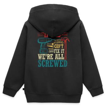 Si papa ne peut pas le réparer, nous sommes tous foutus - Sweat Premium à capuche zippé enfant bio - noir - Dos - AI Model Kid Male (0cm)