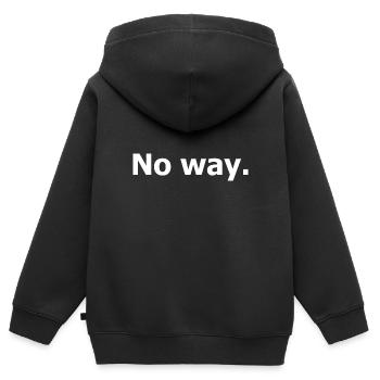 No Way. Pas moyen. - Sweat Premium à capuche zippé enfant bio - noir - Dos - AI Model Kid Male (0cm)