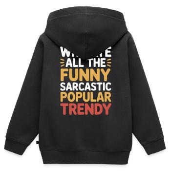 Wer hat all das lustige, sarkastische, beliebte, angesagte Vergnügen gegessen. - Kinder Premium Organic Zip Hoodie - Schwarz - Hinten - AI Model Kid Male (0cm)