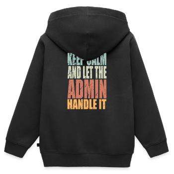 Keep Calm Admin Saying Admin Gift - Kids Premium Organic Zip-up Hoodie - black - Back - AI Model Kid Male (0cm)