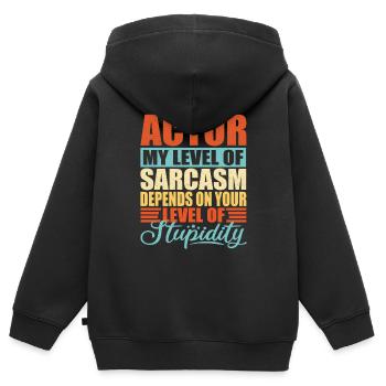 Schauspieler sarkasmus Lustiger Schauspieler - Kinder Premium Organic Zip Hoodie - Schwarz - Hinten - AI Model Kid Male (0cm)