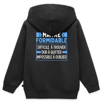 Maître Formidable Remerciements Professeur D'école - Sweat Premium à capuche zippé enfant bio - noir - Dos - AI Model Kid Male (0cm)
