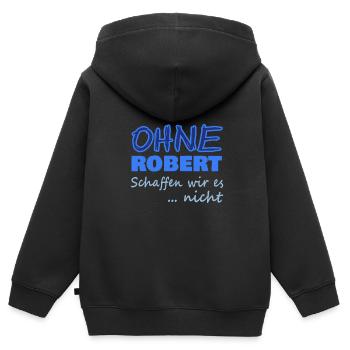 Ohne Held robert schaffen wir es nicht - Kinder Premium Organic Zip Hoodie - Schwarz - Hinten - AI Model Kid Male (0cm)