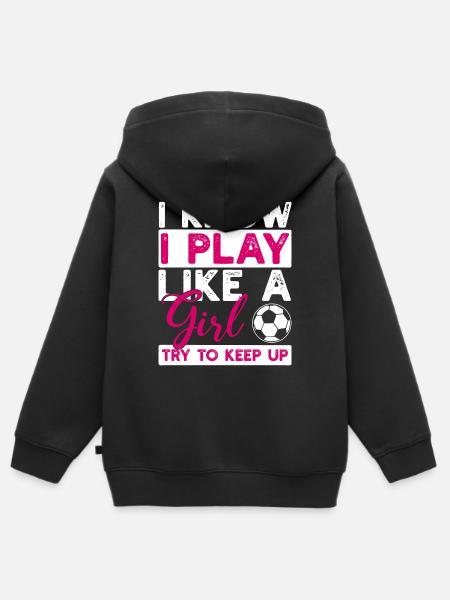 Play like a Girl Soccer Fußball Fussball Mädchen - Premium børne zip-hættetrøje økologisk - sort