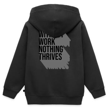 Without Work Nothing Thrives - Sweat Premium à capuche zippé enfant bio - noir - Dos - AI Model Kid Male (0cm)