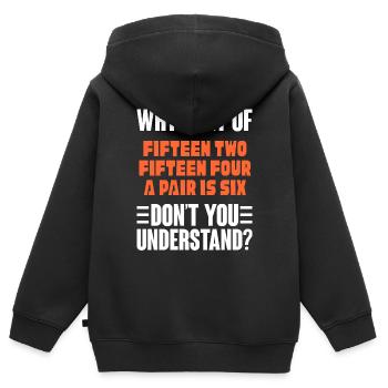 Quelle partie de fifMotiven deux ne comprenez-vous pas - Sweat Premium à capuche zippé enfant bio - noir - Dos - AI Model Kid Male (0cm)