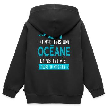 Océane Si tu n as pas une océane - Sweat Premium à capuche zippé enfant bio - noir - Dos - AI Model Kid Male (0cm)