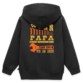 wenn papa es nicht reparieren kann dann sind wir - Kinder Premium Organic Zip Hoodie - Schwarz - Hinten - AI Model Kid Male (0cm)