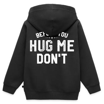 Bevor du mich riesig machst, tu es nicht - Kinder Premium Organic Zip Hoodie - Schwarz - Hinten - AI Model Kid Male (0cm)
