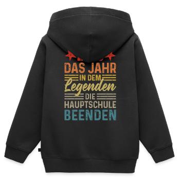 2026 Das Jahr in dem Legenden Hauptschule beenden - Kinder Premium Organic Zip Hoodie - Schwarz - Hinten - AI Model Kid Male (0cm)