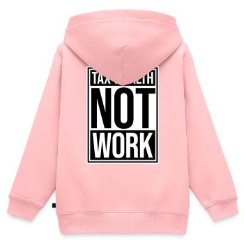 Tax Wealth Not Work Progressiv Politik Wirtschaft - Kinder Premium Organic Zip Hoodie - Rosa - Hinten - AI Model Kid Female (0cm)