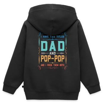 pop-pop Vatertag pop-pop Geschenk - Kinder Premium Organic Zip Hoodie - Schwarz - Hinten - AI Model Kid Male (0cm)
