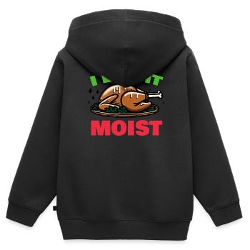 I Like It Moist Thanksgiving Costume Turkey Day - Kids Premium Organic Zip-up Hoodie - black - Back - AI Model Kid Male (0cm)
