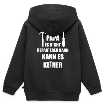 wenn Papa es nicht Reparieren kann, kann es keiner - Kinder Premium Organic Zip Hoodie - Schwarz - Hinten - AI Model Kid Male (0cm)