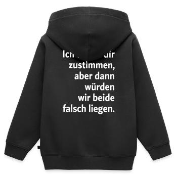 Ich würde dir zustimmen aber dann würden wir beide - Kinder Premium Organic Zip Hoodie - Schwarz - Hinten - AI Model Kid Male (0cm)