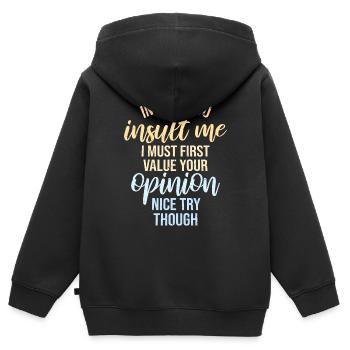 Pour vous insulter, je dois d’abord accorder de l’importance à votre opinion - Sweat Premium à capuche zippé enfant bio - noir - Dos - AI Model Kid Male (0cm)