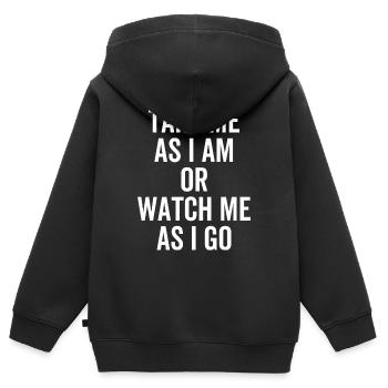 Prenez-moi comme je suis ou regardez-moi comme je vais - Sweat Premium à capuche zippé enfant bio - noir - Dos - AI Model Kid Male (0cm)