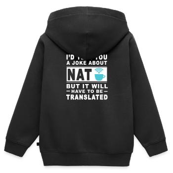 Ich würde dir einen Witz über NAT erzählen, aber das muss sein - Kinder Premium Organic Zip Hoodie - Schwarz - Hinten - AI Model Kid Male (0cm)