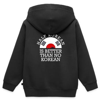 Half Korean Is Better Than No Korean Korea Flag - Kids Premium Organic Zip-up Hoodie - black - Back - AI Model Kid Male (0cm)