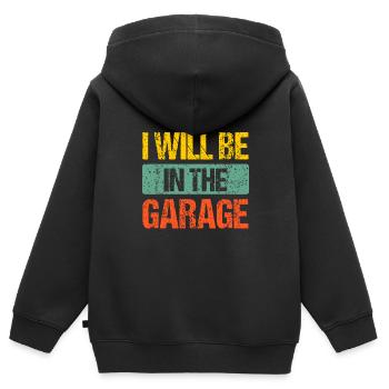 Je serai dans le garage drôle de fête des pères - Sweat Premium à capuche zippé enfant bio - noir - Dos - AI Model Kid Male (0cm)
