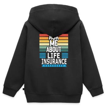 Ask Me About Life Insurance Policy Salesperson - Kids Premium Organic Zip-up Hoodie - black - Back - AI Model Kid Male (0cm)