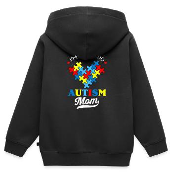 I'm A Proud Mom Autism Awareness Autistic Heart - Kids Premium Organic Zip-up Hoodie - black - Back - AI Model Kid Male (0cm)