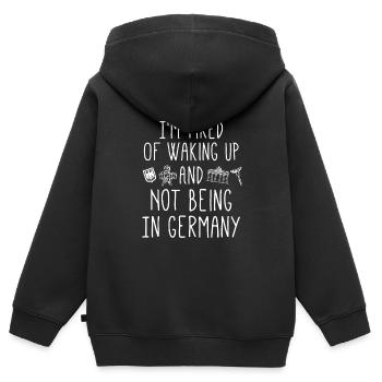 I’m Tired of Waking Up and Not Being In Germany - Kids Premium Organic Zip-up Hoodie - black - Back - AI Model Kid Male (0cm)