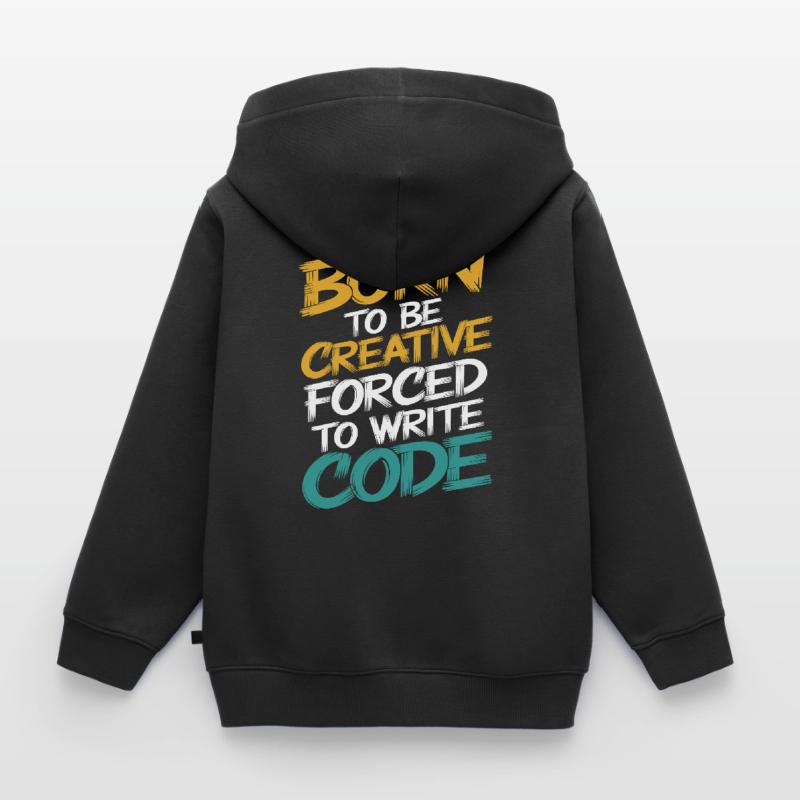 « Né pour être créatif, forcé d’écrire du code » Sweat Premium à capuche zippé enfant bio