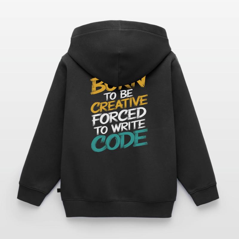 « Né pour être créatif, forcé d’écrire du code » Sweat Premium à capuche zippé enfant bio
