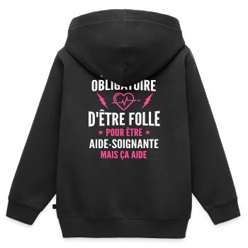 folle et aide-soignante / humour aide soignante - Sweat Premium à capuche zippé enfant bio - noir - Dos - AI Model Kid Male (0cm)