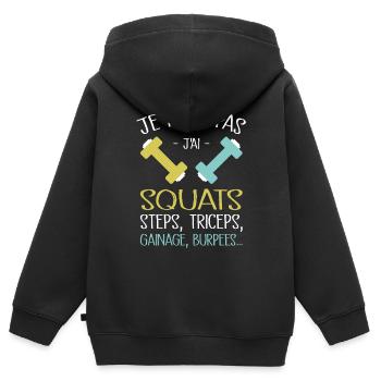 Je Peux Pas J'ai Squats - Sweat Premium à capuche zippé enfant bio - noir - Dos - AI Model Kid Male (0cm)