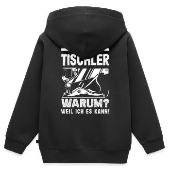 Tischler Warum Weil Ich Es Kann - Kinder Premium Organic Zip Hoodie - Schwarz - Hinten - AI Model Kid Male (0cm)