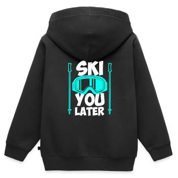 Skifahrer Spruch Ski you later Apres Ski - Kinder Premium Organic Zip Hoodie - Schwarz - Hinten - AI Model Kid Male (0cm)