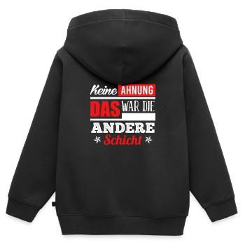 Keine Ahnung war die andere Schicht Schichtdienst - Kinder Premium Organic Zip Hoodie - Schwarz - Hinten - AI Model Kid Male (0cm)